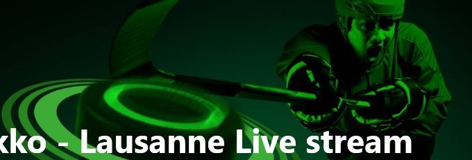 Lukko-Lausanne live stream